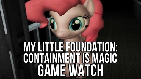 My little foundatuon containment is magiv